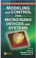 Modeling and Control for Micro/Nano Devices and Systems