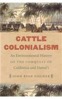 Cattle Colonialism