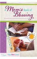 A Mom's Book of Blessing