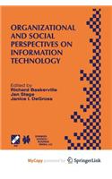 Organizational and Social Perspectives on Information Technology