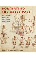 Portraying the Aztec Past