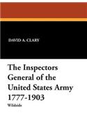 The Inspectors General of the United States Army 1777-1903