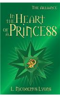 In the Heart of a Princess: (5 Alliance)