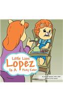 Little Lion Lopez Is a Picky Eater