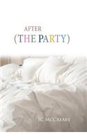 After (the Party)