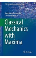 Classical Mechanics with Maxima