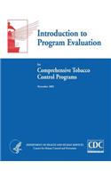 Introduction to Program Evaluation for Comprehensive Tobacco Control Programs