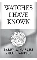 Watches I Have Known