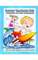 Summer Vacationing Kids