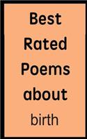 Best Rated Poems about Birth