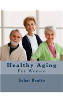 Healthy Aging For women