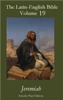 Latin-English Bible - Vol 19: Jeremiah