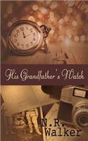 His Grandfather's Watch