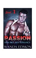 Passion (Book 1): Mma Bad Boy Romance