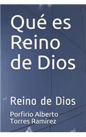 Qué es Reino de Dios
