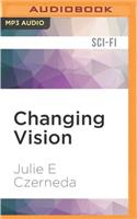 Changing Vision