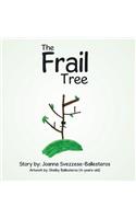 Frail Tree