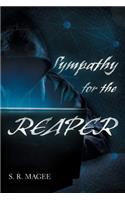 Sympathy for the Reaper