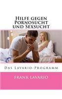 Hilfe Gegen Pornosucht Und Sexsucht: Das Lavario-Programm