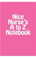 Nice Nurse's A to Z Notebook