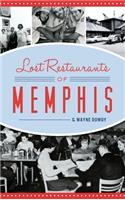 Lost Restaurants of Memphis