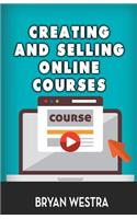 Creating And Selling Online Courses