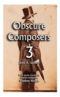 Obscure Composers 3