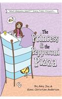 Princess & the Pepperoni Pizza