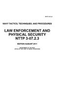 Navy Tactics, Techniques, and Procedures NTTP 3-07.2.3 Law Enforcement and Physical Security August 2001