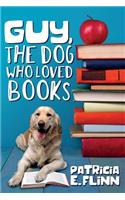 Guy, the Dog Who Loved Books