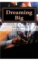 Dreaming Big
