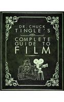 Dr. Chuck Tingle's Complete Guide To Film