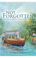 Not Forgotten