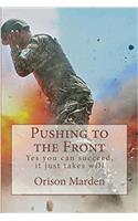 Pushing to the Front: Yes You Can Succeed, It Just Takes Will