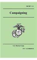 Campaigning (Marine Corps Doctrinal Publication 1-2)
