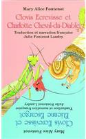 Clovis Ecrevisse Et Charlotte Cheval de Diable/Clovis Ecrevisse Et Etienne Escargot