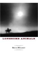 Lonesome Animals