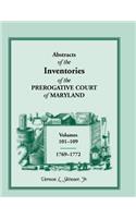 Abstracts of the Inventories of the Prerogative Court of Maryland, 1769-1772