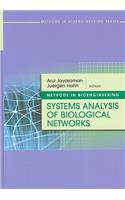 Methods in Bioengineering: Systems Analysis of Biological Networks