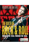 Birth of Rock & Roll