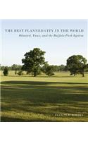 The Best Planned City in the World