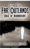 Into the Far Outlands