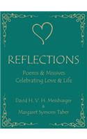Reflections - Poems & Idylls Celebrating Love & Life
