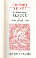 Advertising the Self in Renaissance France