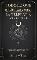 Todo lo que Querías Saber Sobre la Telepatía y las Auras
