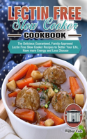 Lectin Free Slow Cooker Cookbook