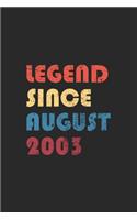 Legend Since August 2003: Retro Lined Notebook, Journal, Organizer, Diary, Composition Notebook, Gifts for the Family, Friends or Boys & Girls Born In August 2003: Lined Note