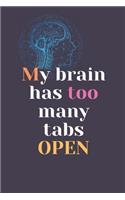 My Brain Has Too Many Tabs Open