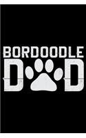 Bordoodle Dad: Cool Bordoodle Dog Journal Notebook Bordoodle Puppy Lover Diary Gifts Funny Bordoodle Dogs Notebook Bordoodle Owner Gifts