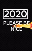 2020 please be nice